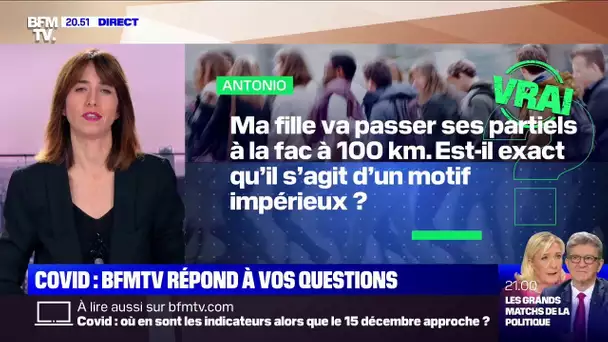 Ma fille va passer ses partiels à la fac à 100 km. Est-il exact qu’il s’agit d’un motif impérieux ?