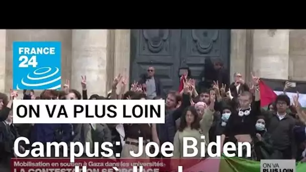 Mobilisation étudiante pro-palestinienne : Joe Biden appelle à l'ordre sur les campus • FRANCE 24