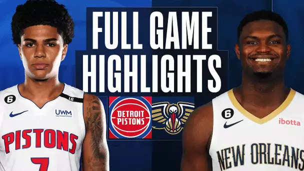 PISTONS at PELICANS | NBA FULL GAME HIGHLIGHTS | December 7, 2022