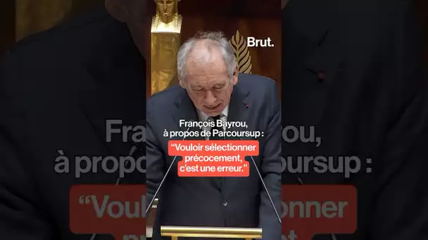 Voici ce qu’a déclaré François Bayrou à propos de Parcoursup.