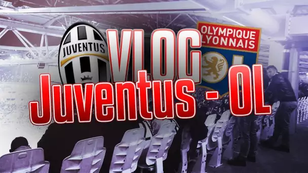 LE PLUS GROS FOOTIX DE L'HISTOIRE ? - VLOG JUVENTUS-OL