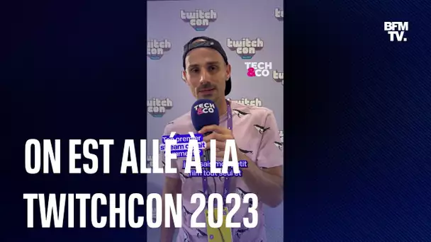 Tech&Co vous emmène à la TwitchCon de Paris !