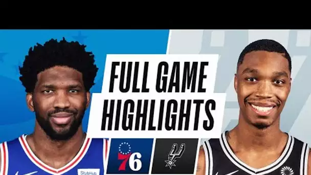 76ERS at SPURS | FULL GAME HIGHLIGHTS | May 2, 2021