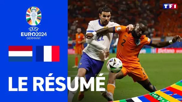 EURO 2024 : Pays-Bas - France : voir le résumé en 10 minutes !