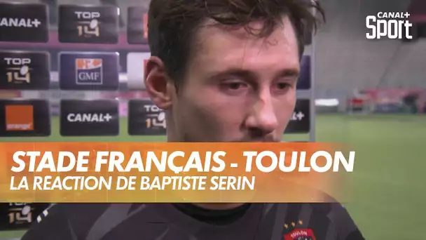 La frustration de Baptiste Serin après Stade Français - Toulon