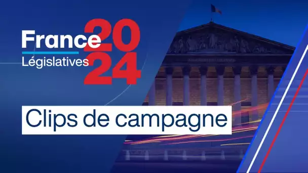 Élections législatives : les clips de campagne de différentes listes - 3 juillet épisode 3