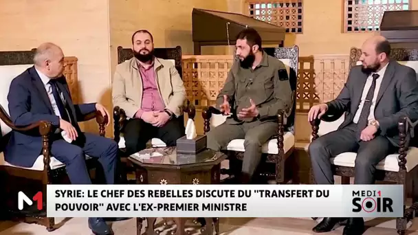 Syrie: le chef des rebelles discute du "transfert du pouvoir" avec l'ex-premier ministre