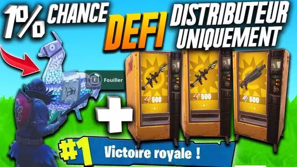 🔥 DÉFI IMPOSSIBLE: TOP1 QU&#039;AVEC LE DISTRIBUTEUR LÉGENDAIRE + LAMA ► 1% DE CHANCE FORTNITE