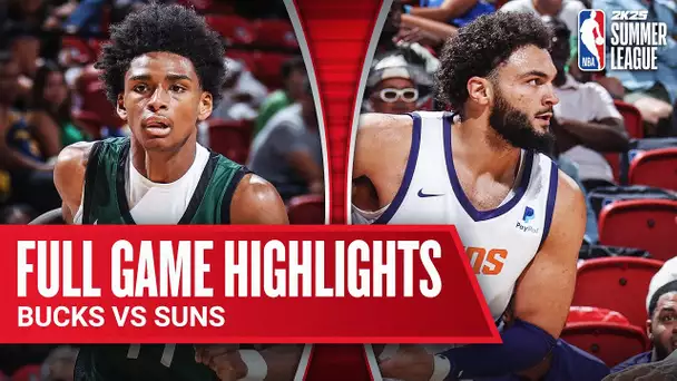 BUCKS vs SUNS | NBA SUMMER LEAGUE | FULL GAME HIGHLIGHTS