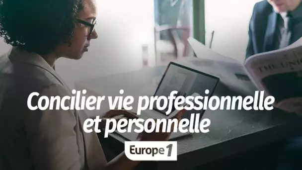 Perrine, 30 ans, n'arrivait pas à concilier sa vie professionnelle et personnelle : "Je passais à…