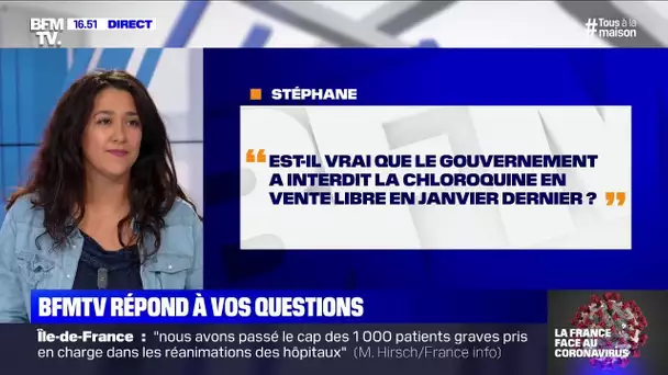 Est-il vrai que le gouvernement a interdit la chloroquine en vente libre en janvier dernier ?