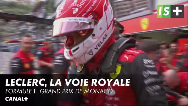 Leclerc, la voie royale - F1 Grand Prix de Monaco