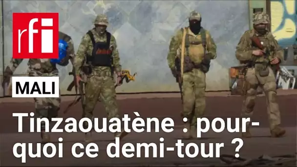 Mali : pourquoi le convoi militaire parti pour Tinzaouatène a-t-il fait demi-tour ? • RFI