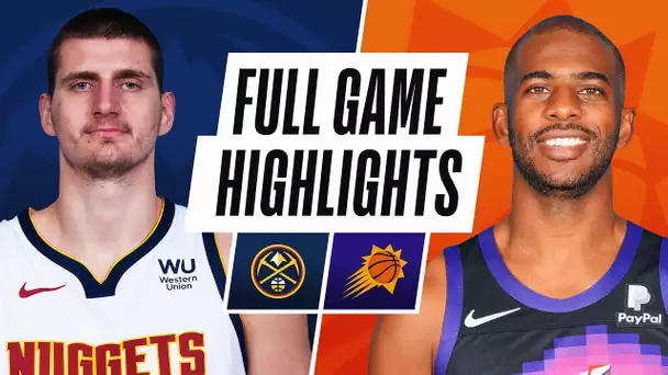 NUGGETS at SUNS | FULL GAME HIGHLIGHTS | January 23, 2021