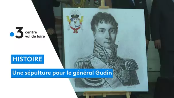 Montargis : une sépulture pour le Général Gudin retrouvé en Russie lors de fouilles archéologiques