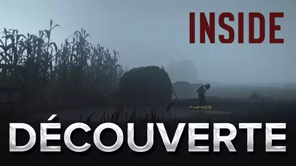 INSIDE #1 : Découverte