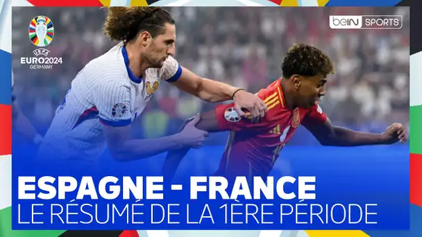 🏆 EURO 2024 : ESPAGNE-FRANCE - Résumé de la 1ère mi-temps