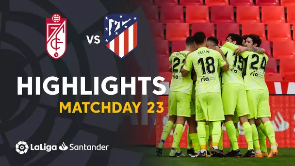 Highlights Granada CF vs Atletico Madrid (1-2)