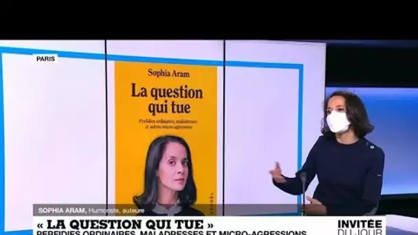 Sophia Aram : "Sexisme, homophobie, racisme... parfois les mots précèdent les actes"