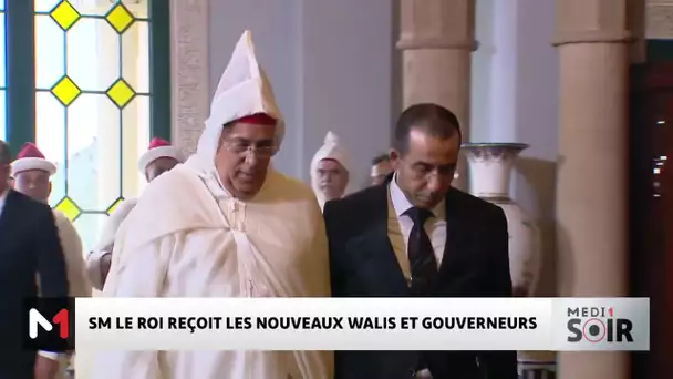 SM le Roi Mohammed VI reçoit les nouveaux walis et gouverneurs