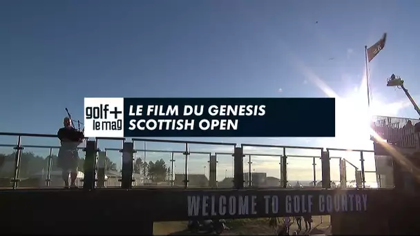 Le film du Genesis Scottish Open - Dp World Tour Golf+ le Mag