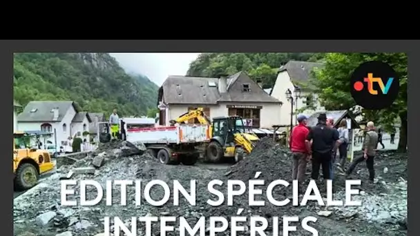 Edition spéciale intempéries catastrophiques en vallée d'Aspe