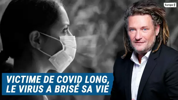 Olivier Delacroix (Libre antenne) - Le Covid-19 a brisé sa vie