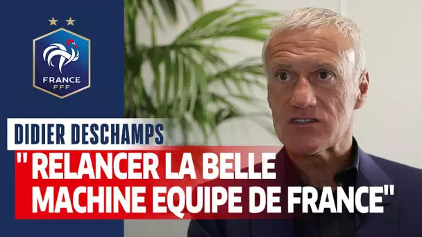 Didier Deschamps : "Relancer la machine", Equipe de France I FFF 2020