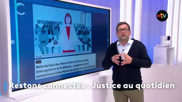 Restons connectés : Justice au quotidien