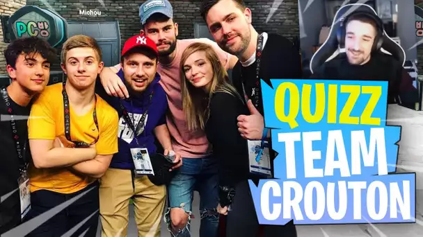 QUIZZ TEAM CROUTON SUR FORTNITE !