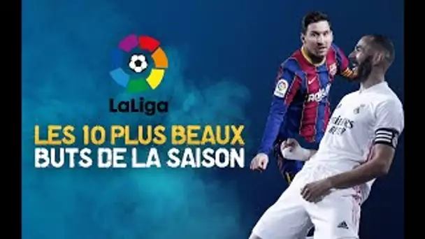 🇪🇸 LaLiga  🔥 Les 10 plus beaux buts de la saison 2020/2021 !