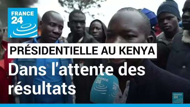 Présidentielle au Kenya: Dans l’attente de l'annonce officielle des résultats • FRANCE 24