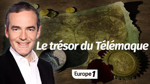 Au cœur de l'Histoire: Le trésor du Télémaque (Franck Ferrand)