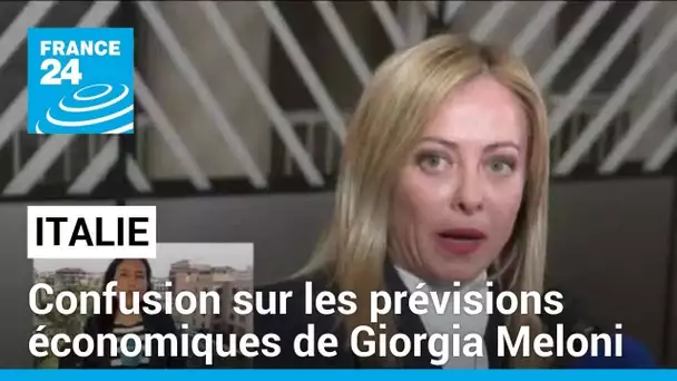 Italie : confusion sur les prévisions économiques de Giorgia Meloni • FRANCE 24