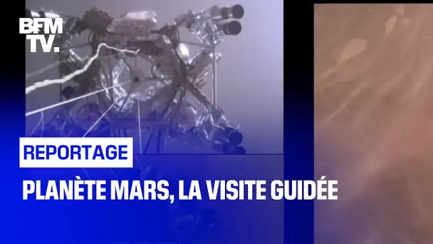 Planète Mars, la visite guidée