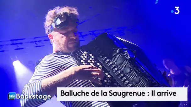 Balluche de la Saugrenue : "Il arrive" en live pour Backstage au Nouvel Atrium