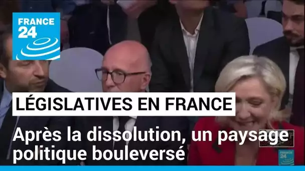 Législatives en France : une campagne éclair et un paysage politique bouleversé • FRANCE 24