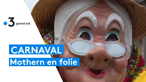 Mothern, l'un des carnavals les plus fous