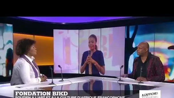 La Fondation BJKD soutient l'art et la culture africaine