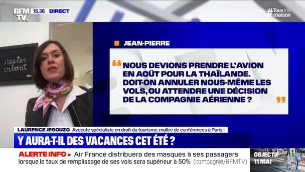 Doit-on annuler nous-même un vol prévu en août ou attendre une décision de la compagnie aérienne?