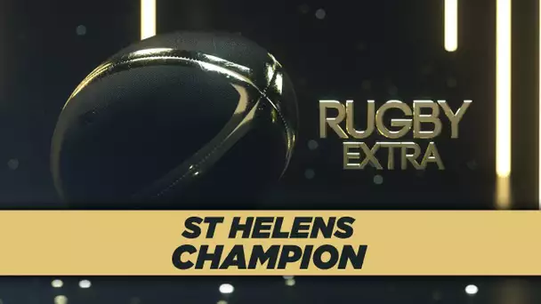 Rugby Extra : St Helens champion !