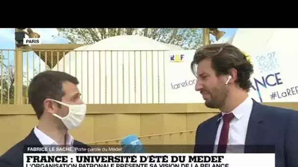 Université d'été du Medef : quelle relance économique après la crise sanitaire ?