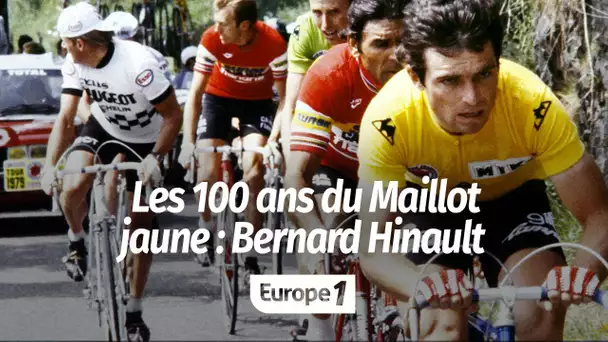 Les 100 ans du Maillot jaune - Bernard Hinault