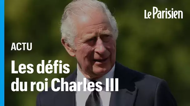 Les 5 défis qui attendent le roi Charles III