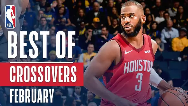 NBA&#039;s Best Crossovers | February 2018-19 NBA Season