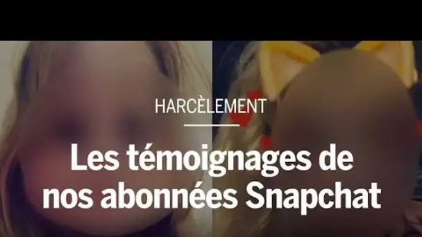 Harcèlement : les témoignages de nos abonnées Snapchat