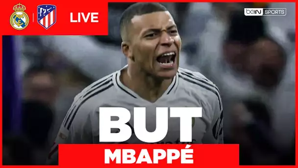 LIVE - Mbappé DÉLIVRE le Real !