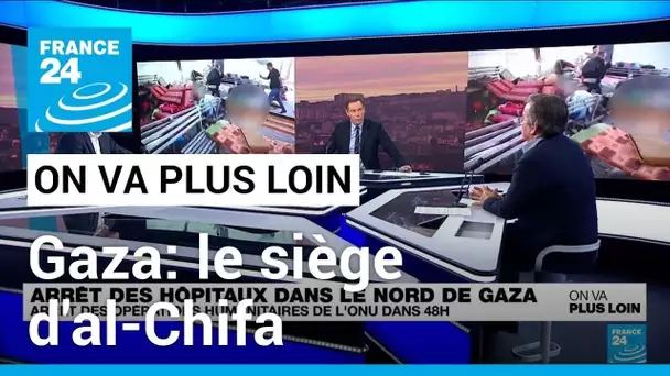 Gaza: le siège d'al-Chifa • FRANCE 24