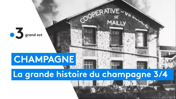 La grande histoire du champagne 3/4