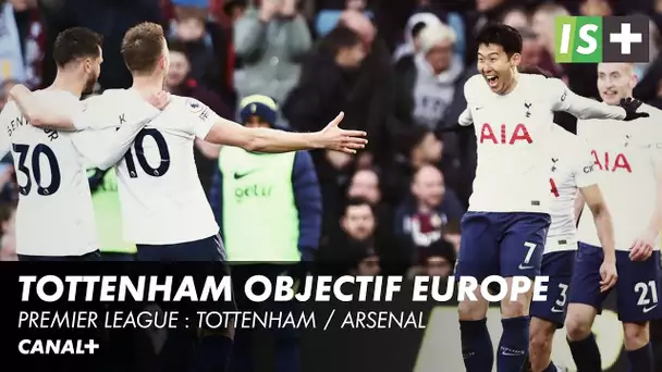 Les Spurs jouent leur va tout - Premier League : Tottenham / Arsenal